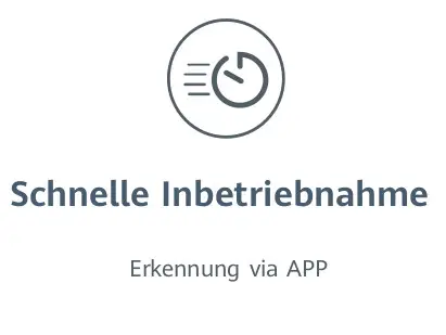 Grafik mit einem Symbol für schnelle Inbetriebnahme und dem Hinweis auf Erkennung via App, im Kontext eines HUAWEI Produkts.