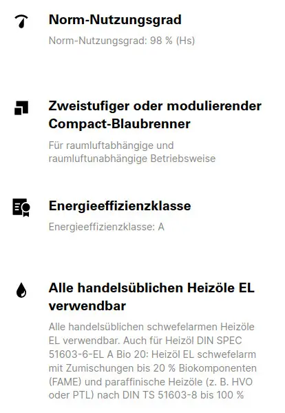 Viessmann Produktinformationen: Norm-Nutzungsgrad 98 %, Energieeffizienzklasse A, geeignet für verschiedene Heizöle, mit modulierendem Brenner für unterschiedliche Betriebsweisen.