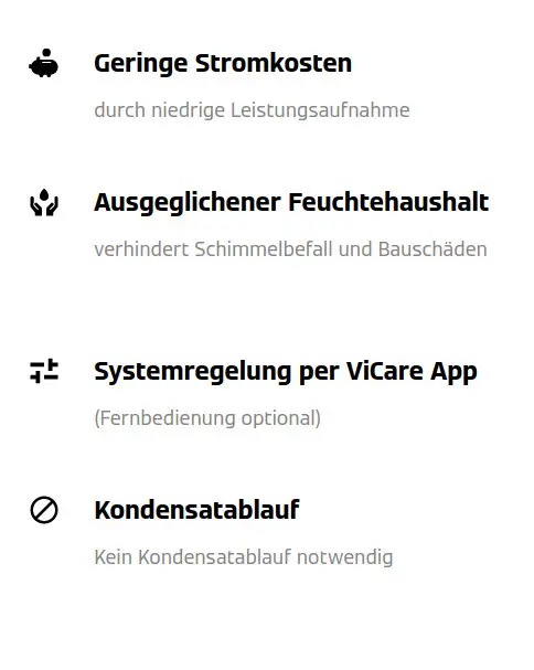 Produktinformationen zu Viessmann Vitoair FS Typ 300E MA, Z023297: geringe Stromkosten, ausgeglichener Feuchtehaushalt, Systemregelung per ViCare App, kein Kondensatablauf notwendig.
