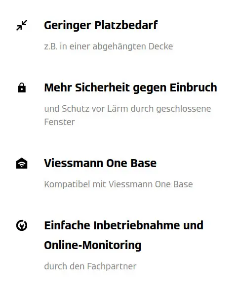 Text aus dem Bild: "Geringer Platzbedarf. Mehr Sicherheit gegen Einbruch. Viessmann One Base. Einfache Inbetriebnahme und Online-Monitoring."