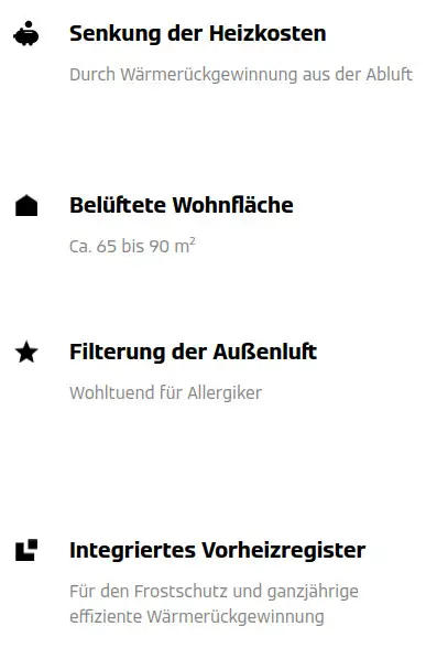 Vorteile Vitovent 300-C: Senkung der Heizkosten, belüftete Wohnfläche (65-90 m²), Filterung der Außenluft (gut für Allergiker), integriertes Vorheizregister.