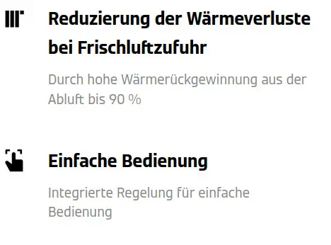 Reduzierung der Wärmeverluste bei Frischluftzufuhr. Einfache Bedienung.