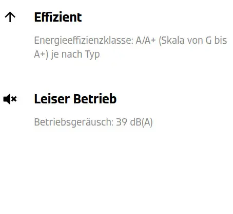 Effizient. Energieeffizienzklasse: A/A+. Leiser Betrieb. Betriebsgeräusch: 39 dB(A)
